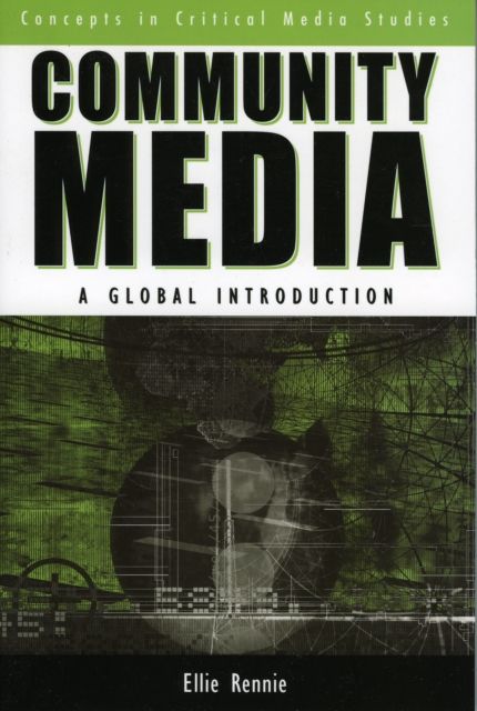 Community Media : A Global Introduction