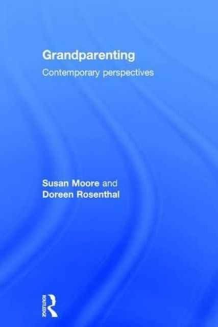 Grandparenting : Contemporary Perspectives
