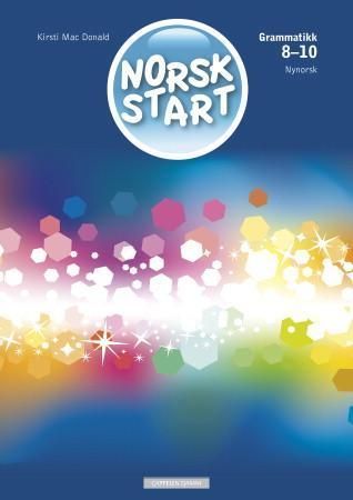 Norsk start 8-10 : grammatikk nynorsk