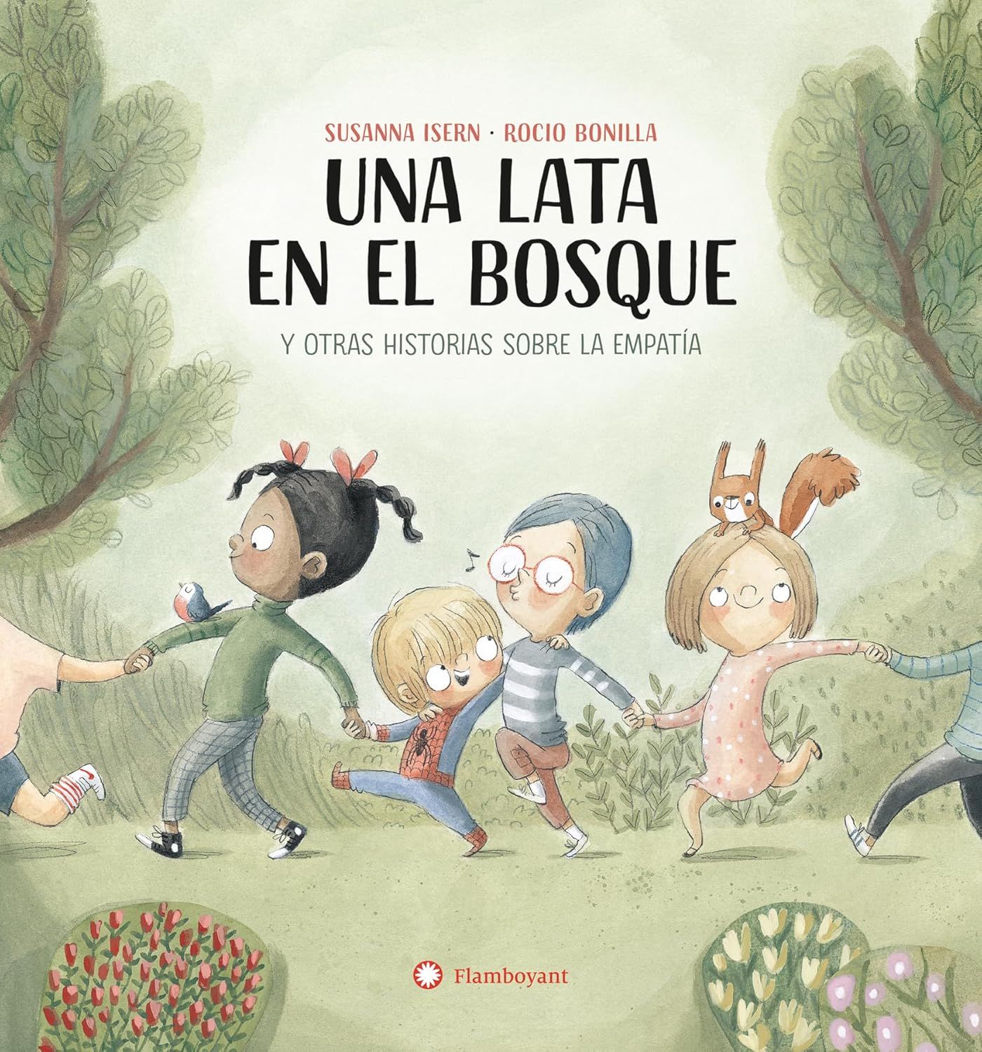 Una lata en el bosque : y otras histrorias sobre la empatía