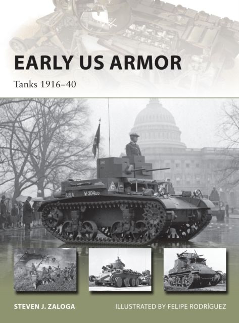 Early US Armor : Tanks 1916–40