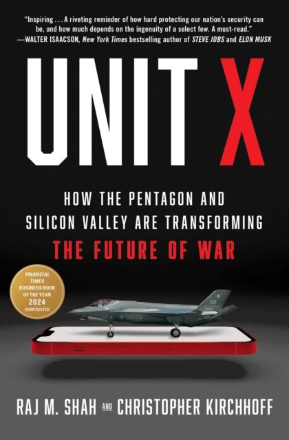 Forsidebilde av Unit X : How the Pentagon and Silicon Valley Are Transforming the Future of War