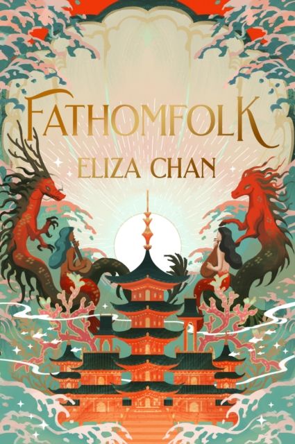 Forsidebilde av Fathomfolk : The No. 1 Sunday Times Bestseller, epic fantasy set in an underwater world (The Drowned World Duology, Book 1)