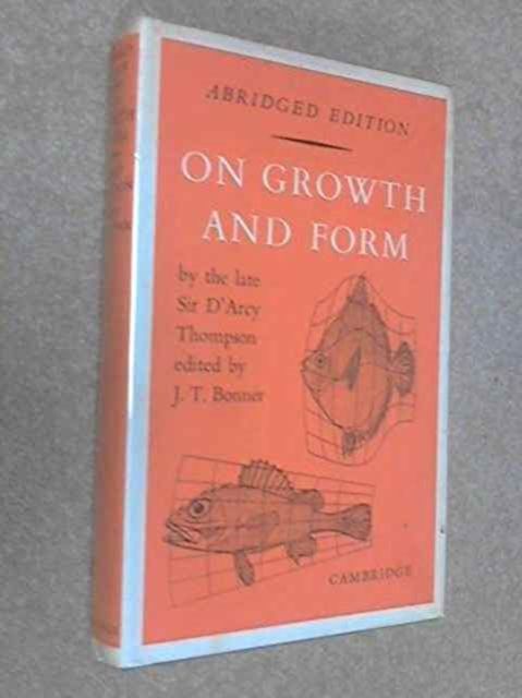 On Growth and Form Abridged Edition
