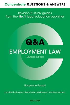 Concentrate Questions and Answers Employment Law : Law Q&A Revision and Study Guide