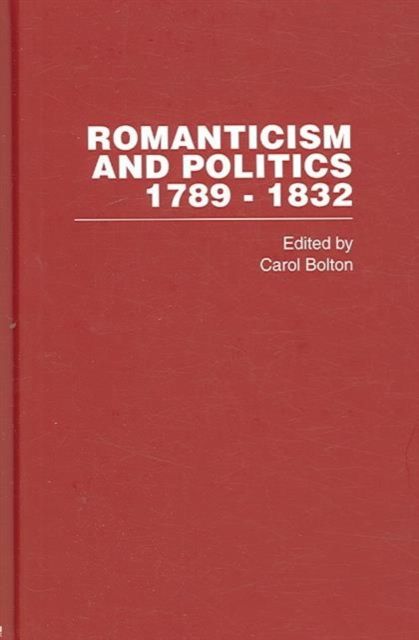 Romanticism and Politics, 1789–1832