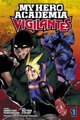 My hero academia: vigilantes. 1