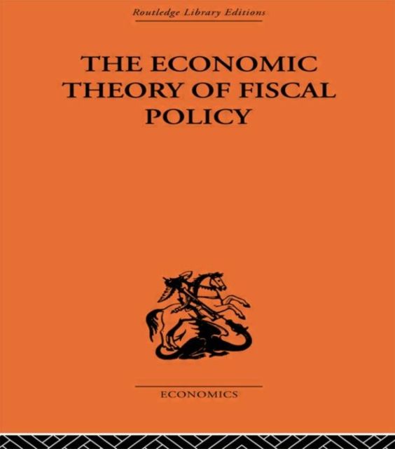 The Economic Theory of Fiscal Policy