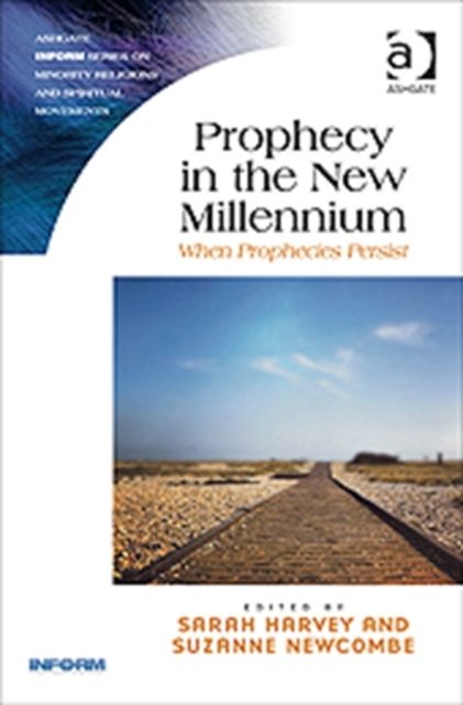 Prophecy in the New Millennium : When Prophecies Persist