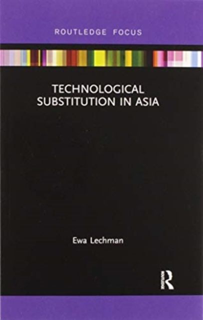 Technological Substitution in Asia