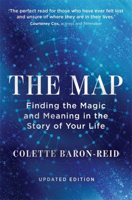 The Map : Finding the Magic and Meaning in the Story of Your Life