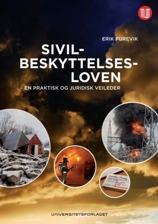 Sivilbeskyttelsesloven : en praktisk og juridisk veileder