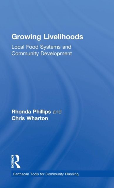 Growing Livelihoods : Local Food Systems and Community Development