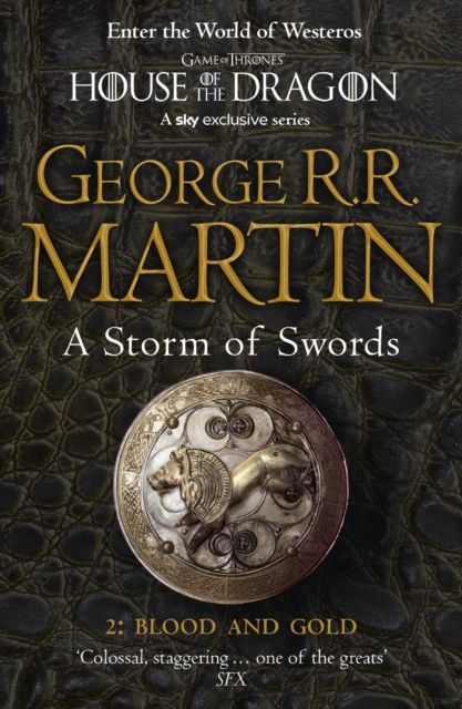 A storm of swords. Part two. Blood and gold