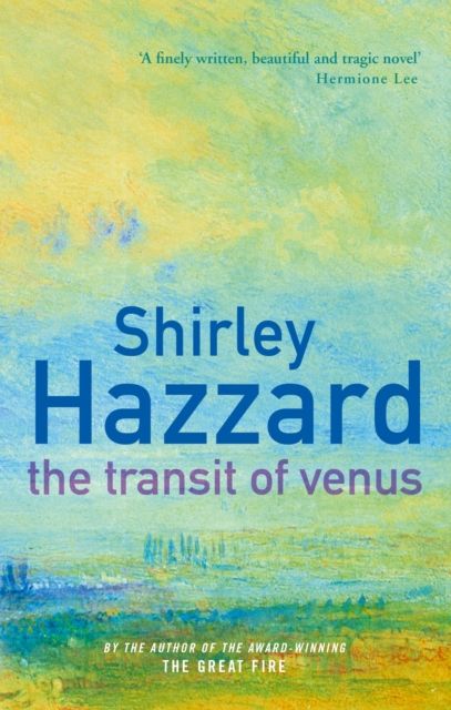 Forsidebilde av The Transit Of Venus : The richly evocative modern classic