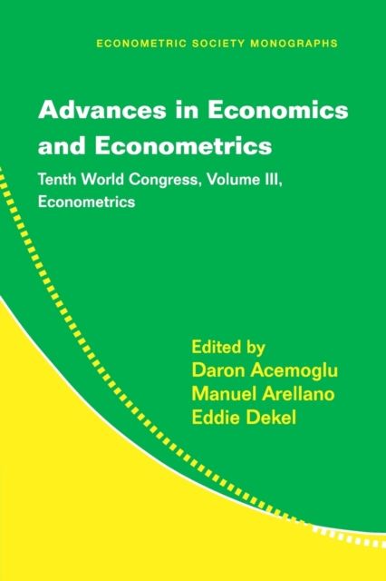 Advances in Economics and Econometrics : Tenth World Congress