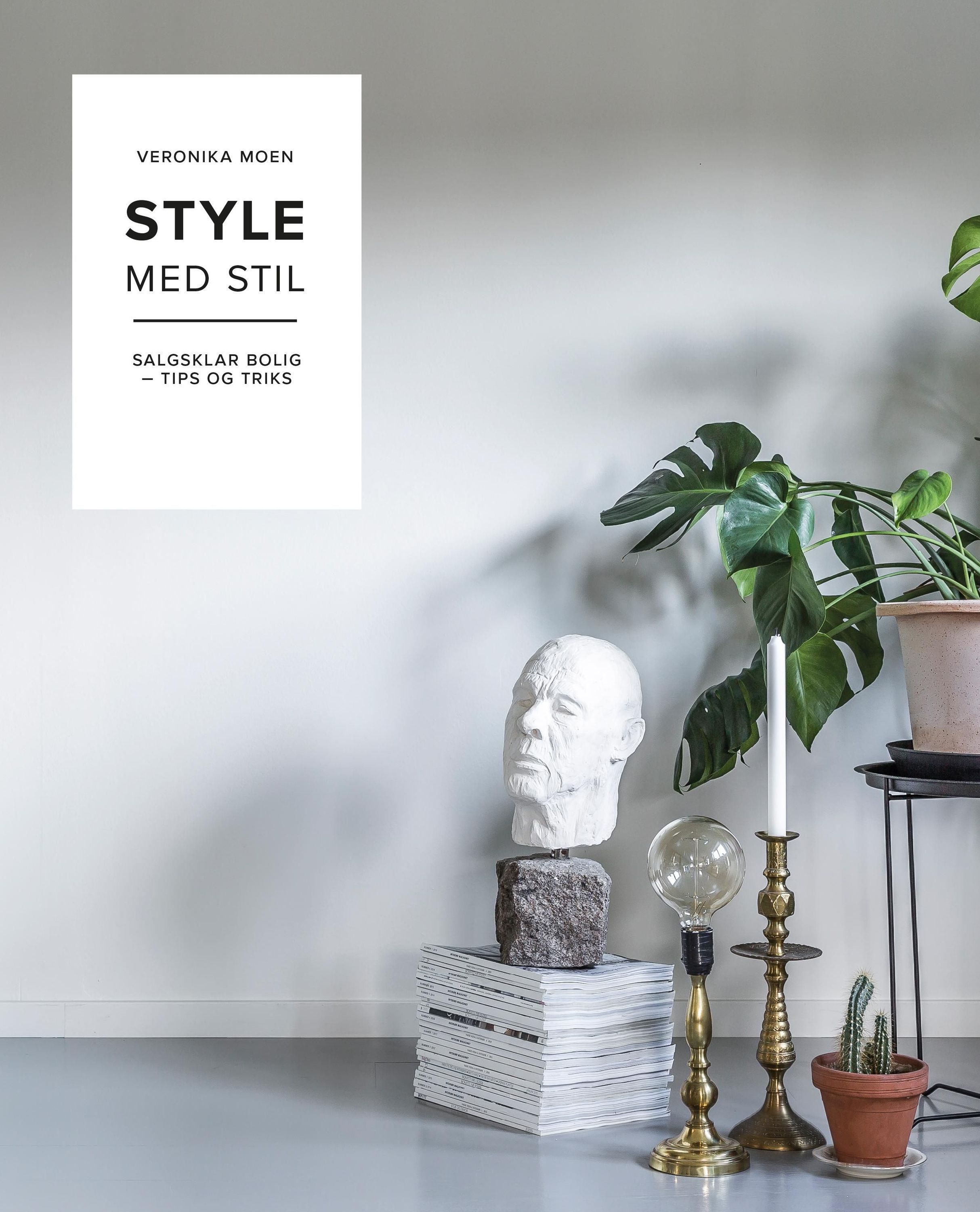 Style med stil : salgsklar bolig - tips og triks