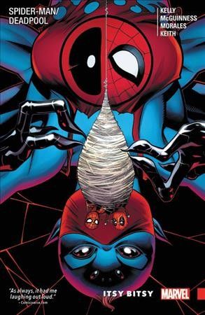 Spider-Man/Deadpool : itsy bitsy. Vol. 3