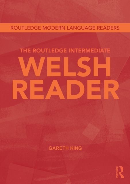 Forsidebilde av The Routledge Intermediate Welsh Reader