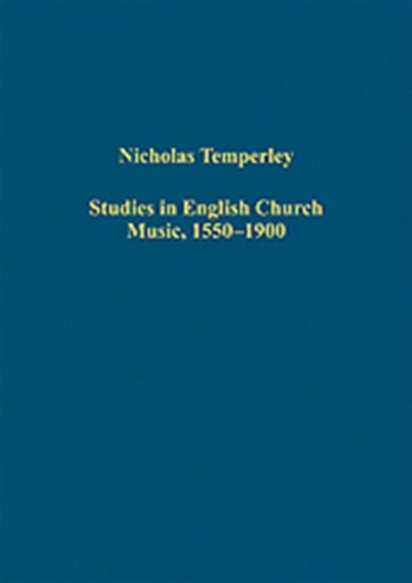 Studies in English Church Music, 1550-1900