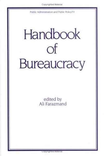 Handbook of Bureaucracy