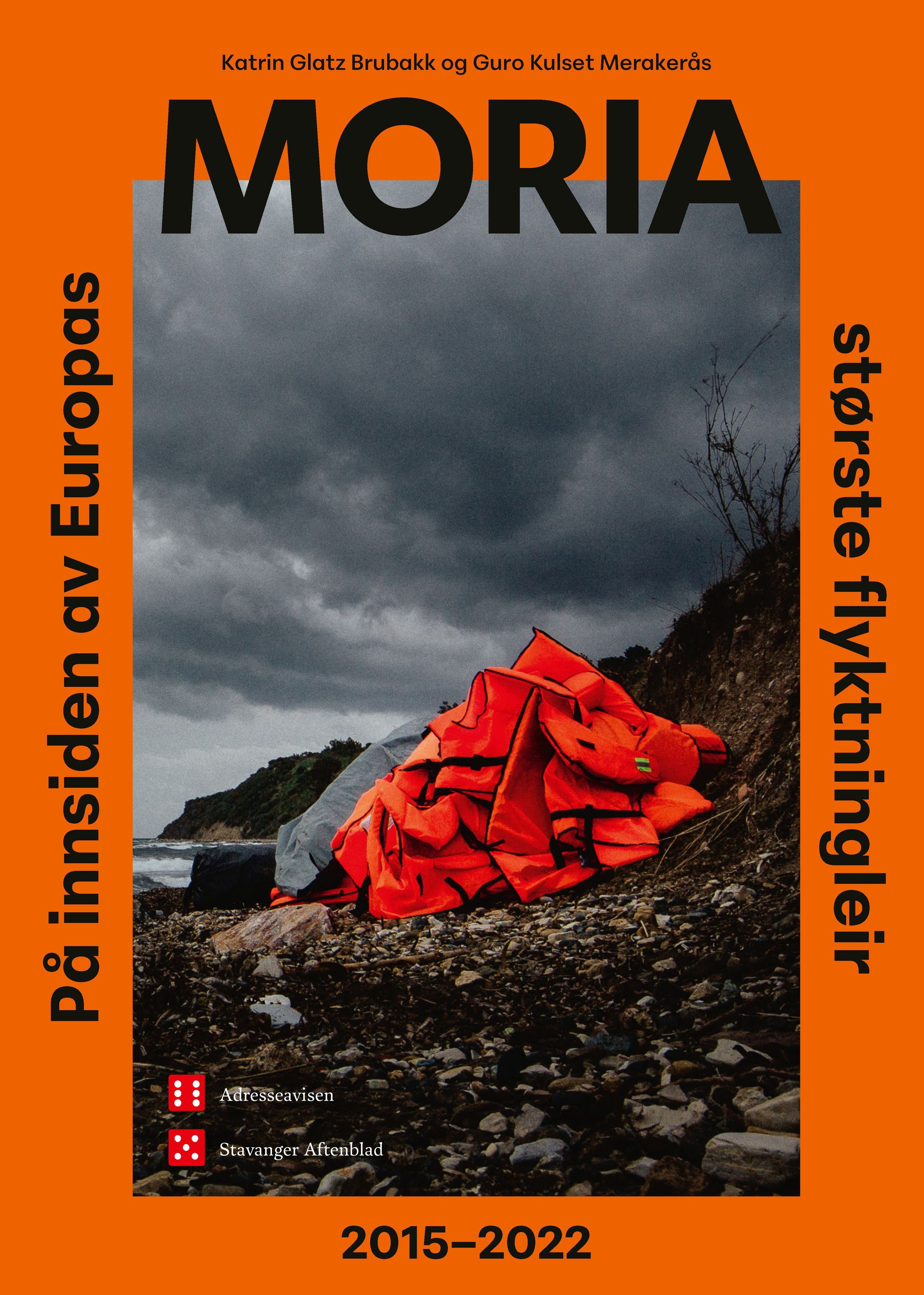 Moria : på innsiden av Europas største flyktningleir : 2015-2022