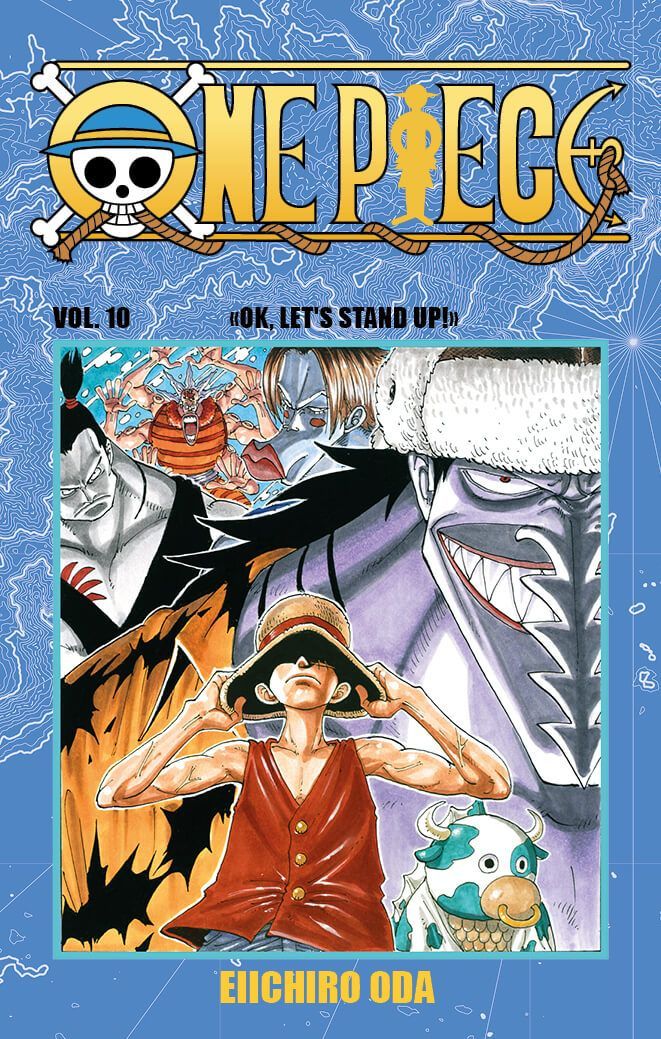 One piece. Vol. 10. "OK, let's stand up!"