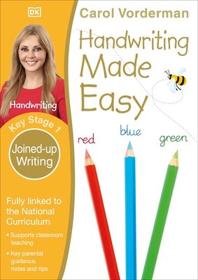 Handwriting Made Easy, Joined-up Writing, Ages 5-7 (Key Stage 1) : Supports the National Curriculum, Handwriting Practice Book