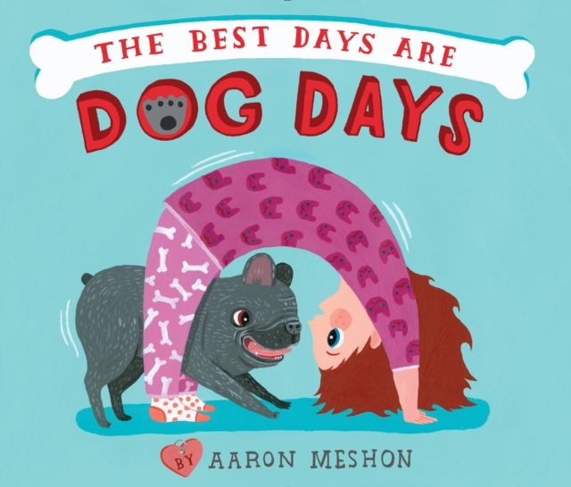 Forsidebilde av The Best Days Are Dog Days