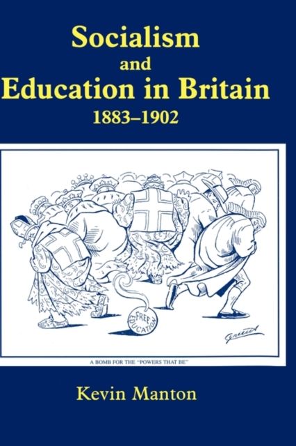 Socialism and Education in Britain 1883-1902