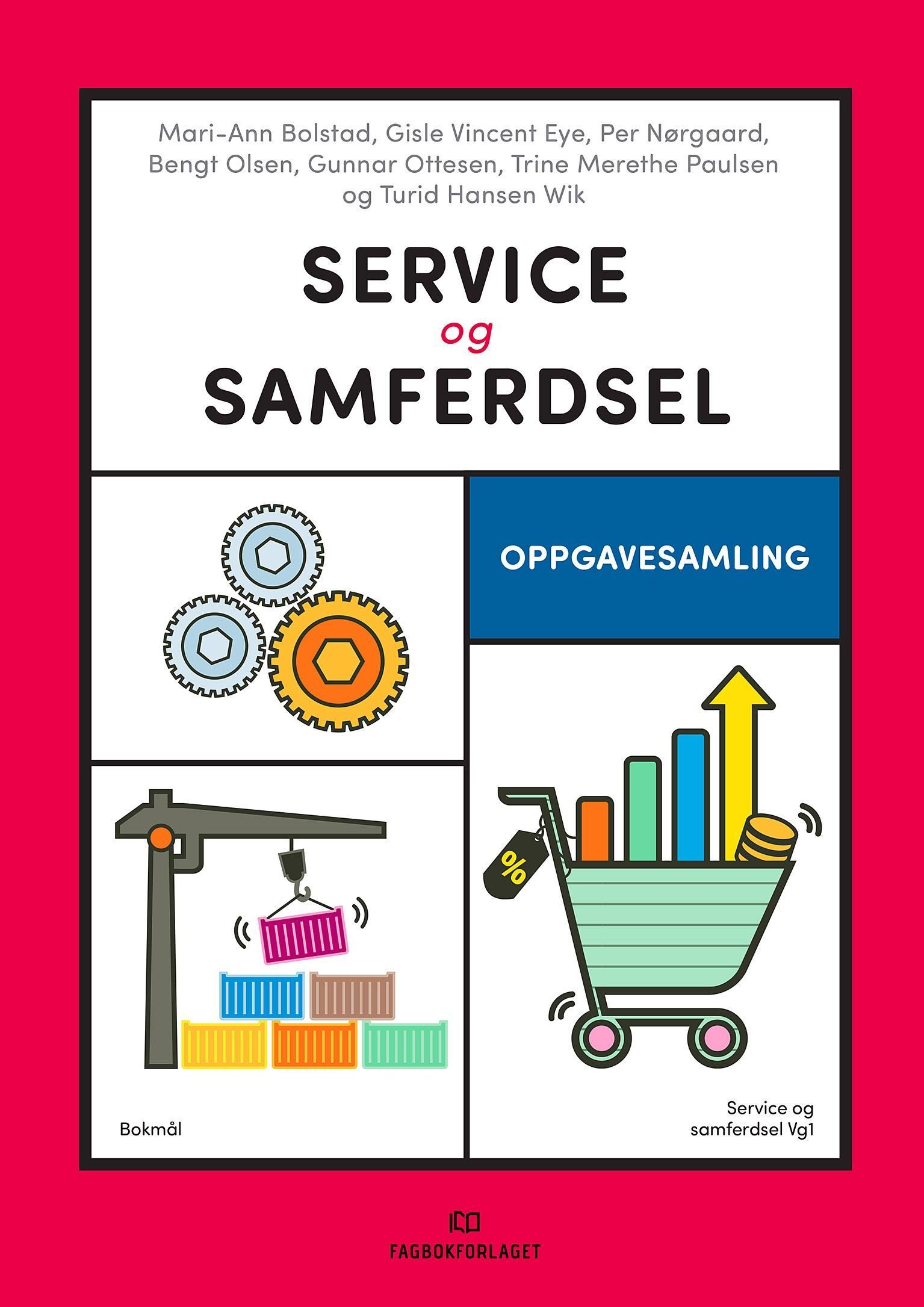 Service og samferdsel : oppgavesamling : service og samferdsel vg1