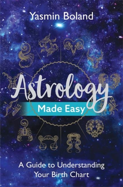 Astrology made easy : a guide to understanding your birth chart