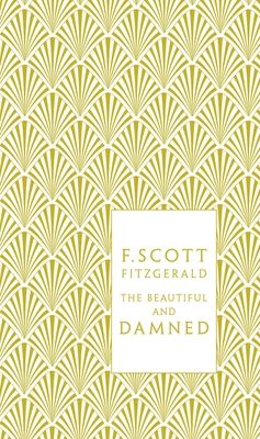 The Beautiful and Damned