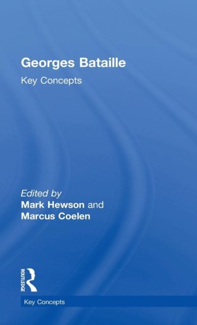 Georges Bataille : Key Concepts
