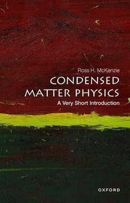 Condensed matter physics : a very short introduction