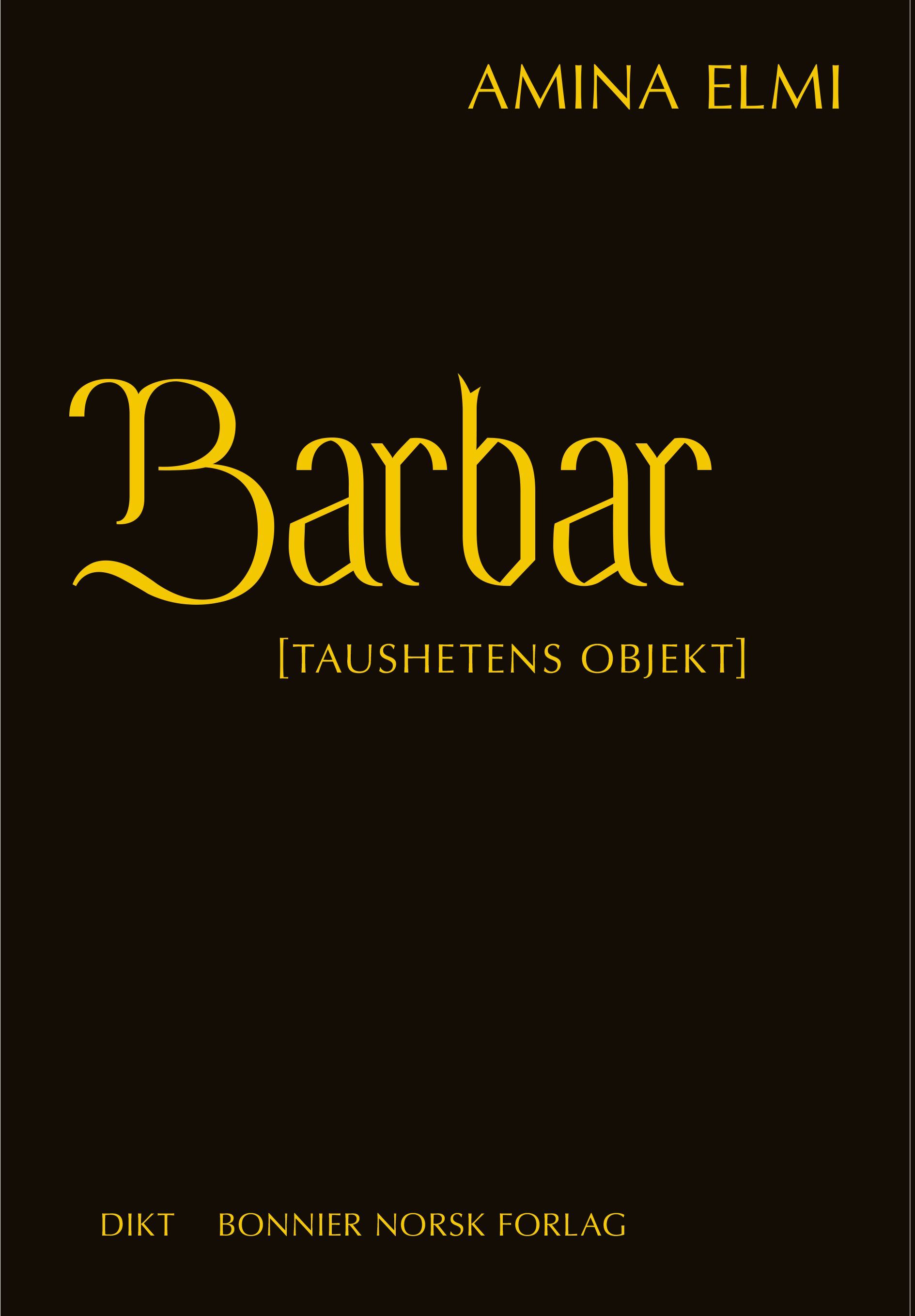 Barbar : (taushetens objekt) : dikt