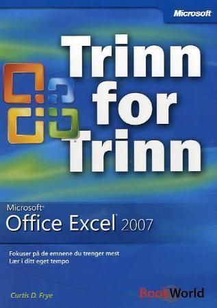 Microsoft Office : Excel 2007 trinn for trinn