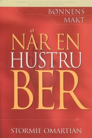 Bønnens makt : når en hustru ber