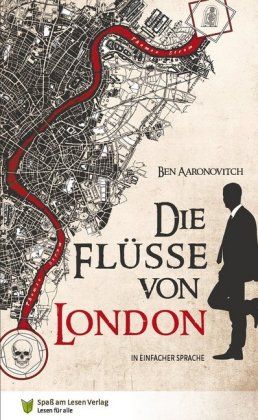 Die Flüsse von London : in einfacher Sprache