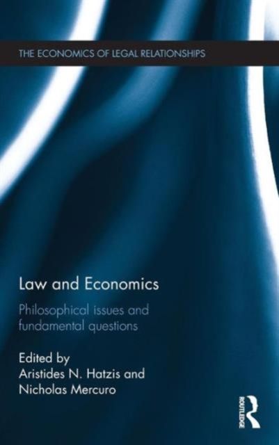 Law and Economics : Philosophical Issues and Fundamental Questions