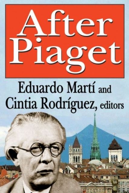 After Piaget