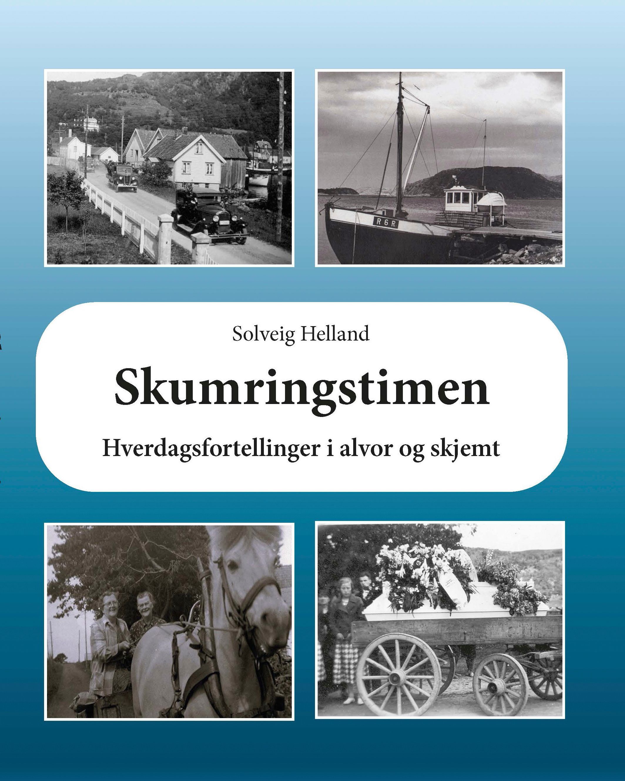 Skumringstimen : hverdagsfortellinger i alvor og skjemt