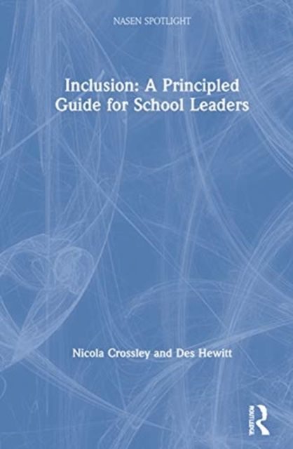 Inclusion: A Principled Guide for School Leaders