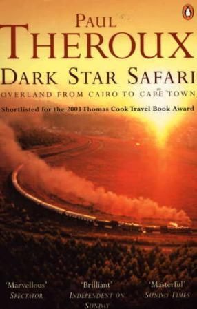Dark Star Safari : Overland from Cairo to Cape Town