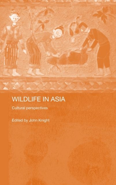 Wildlife in Asia : Cultural Perspectives