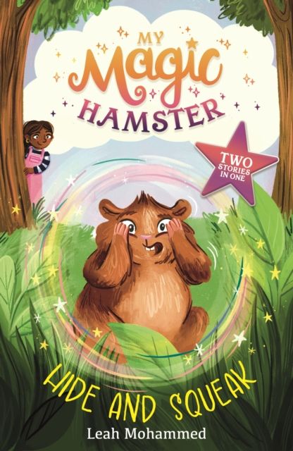 My Magic Hamster: Hide and Squeak : Book 2