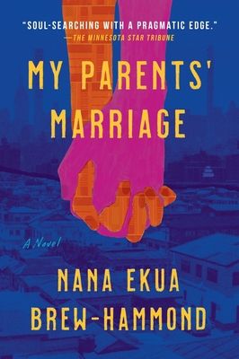 My Parents' Marriage : A Novel