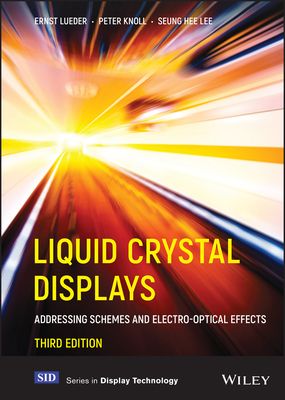 Liquid Crystal Displays : Addressing Schemes and Electro-Optical Effects