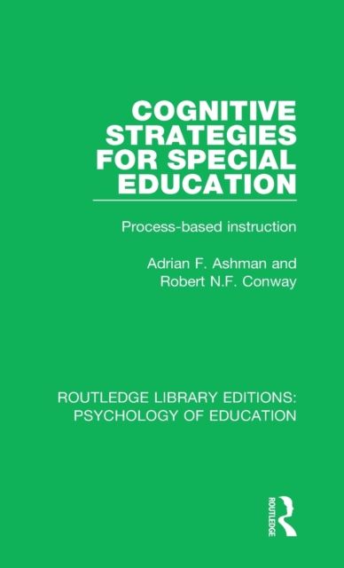 Cognitive Strategies for Special Education : Process-Based Instruction