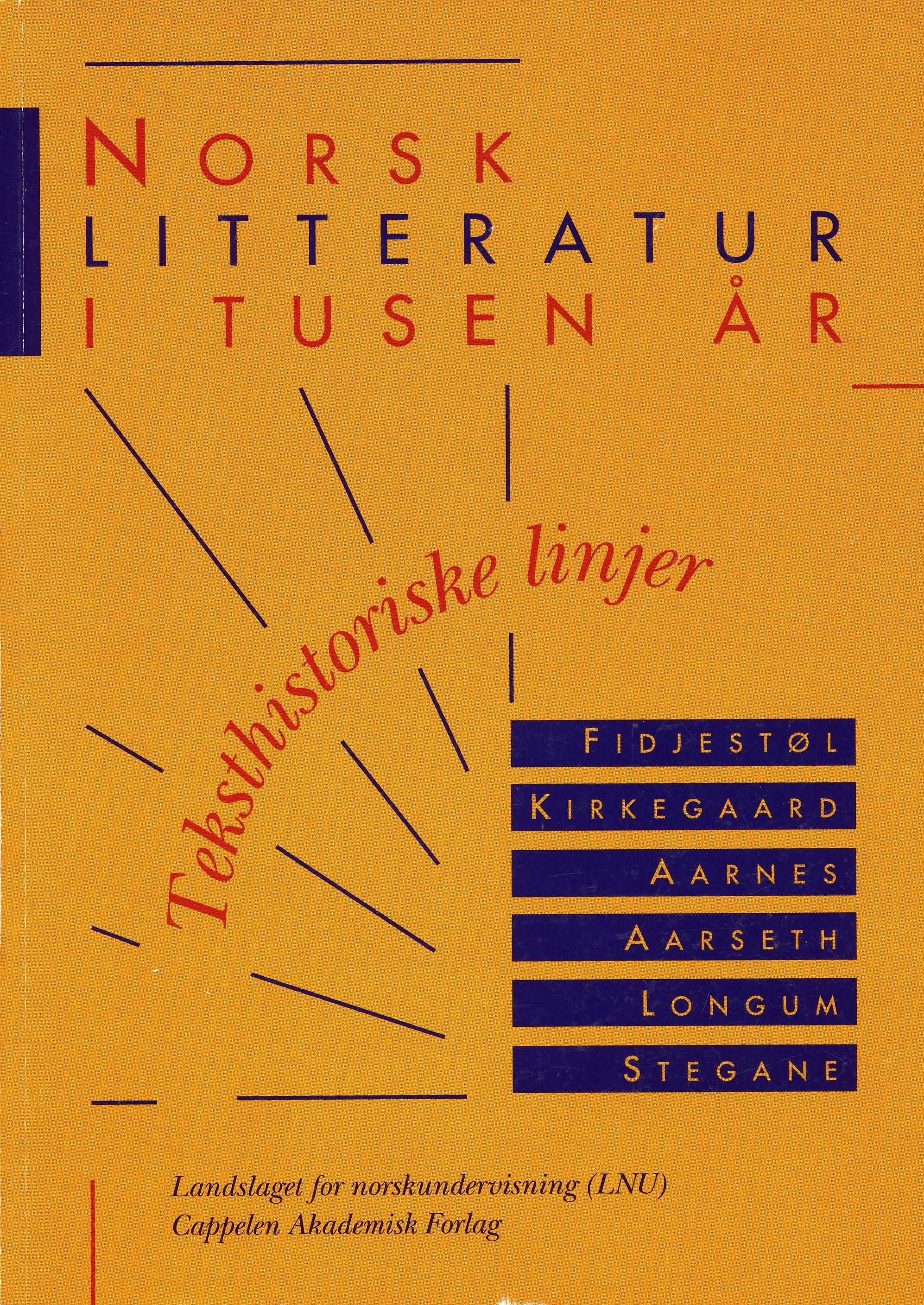 Norsk litteratur i tusen år : teksthistoriske linjer